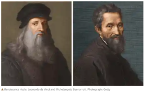 Michelangelo　Leonardo da Vinci